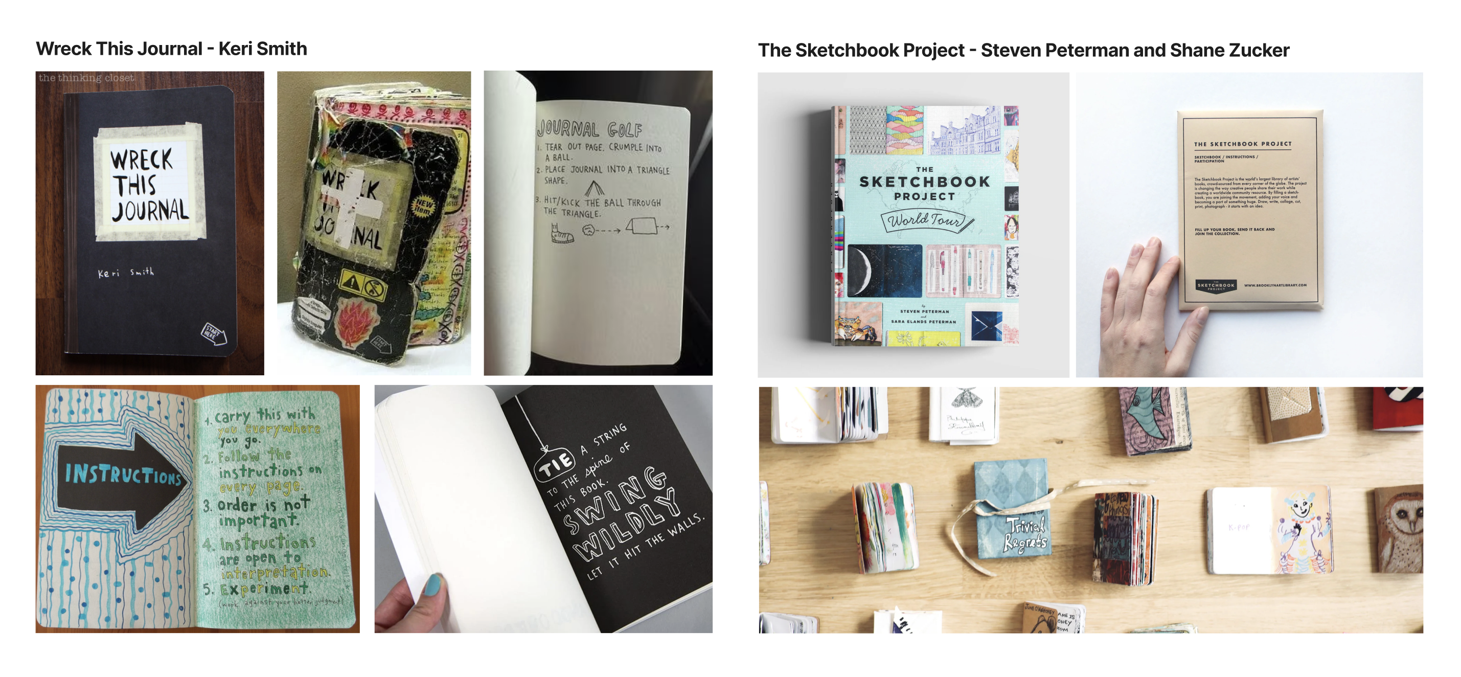 Wreck This Journal and The Sketchbook Project
